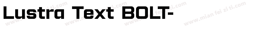 Lustra Text BOLT字体转换